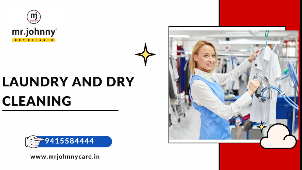 Laundry and dry cleaning