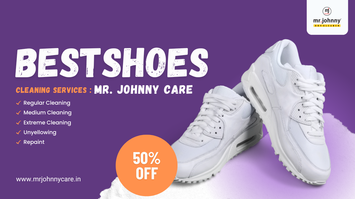 BEST SHOE CLEANING SERVICES : MR. JOHNNY CARE